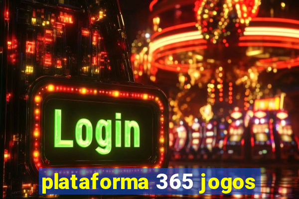 plataforma 365 jogos